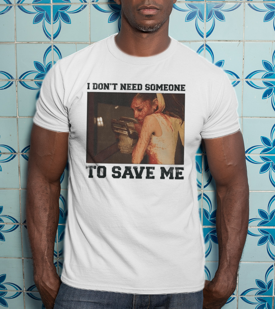Ariana Grande I Don't Need Someone To Save Me White T-Shirt