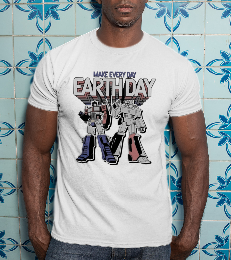 Make Every Day Earth Day Transformers T-Shirt