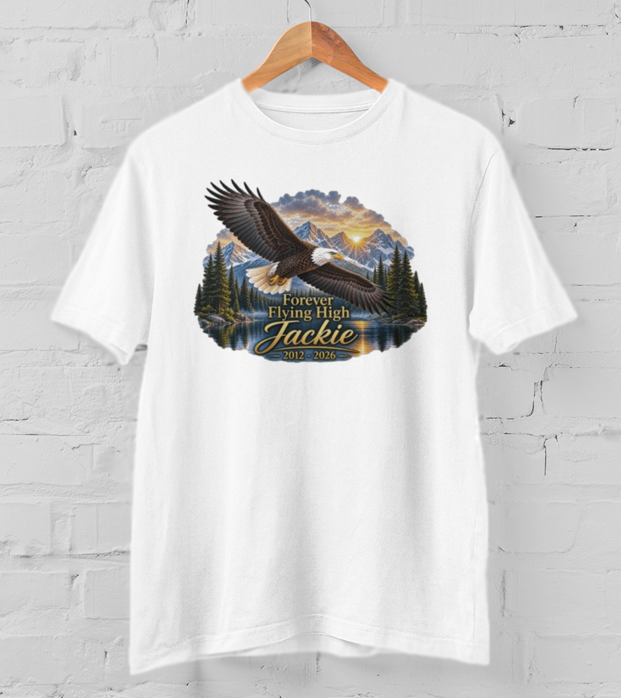Forever Flying High Jackie Bald Eagle 2012 2026 Majestic Mountain Landscape T-Shirt