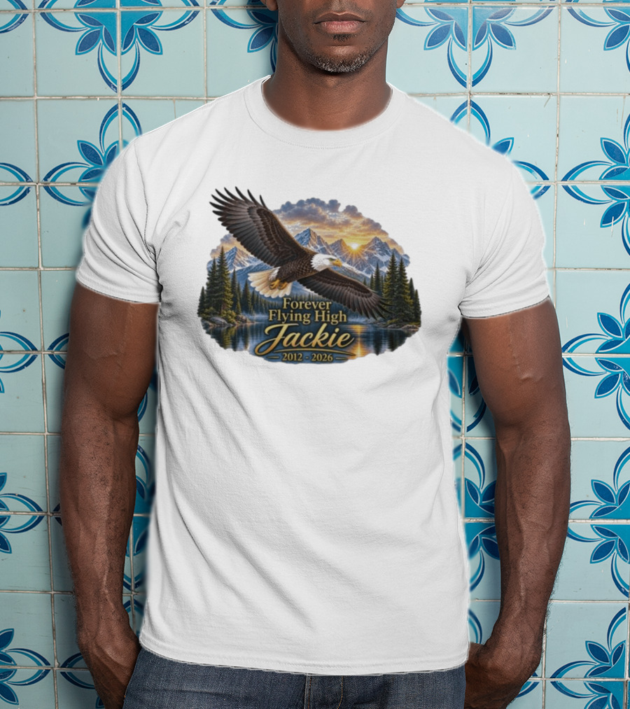 Forever Flying High Jackie Bald Eagle 2012 2026 Majestic Mountain Landscape T-Shirt