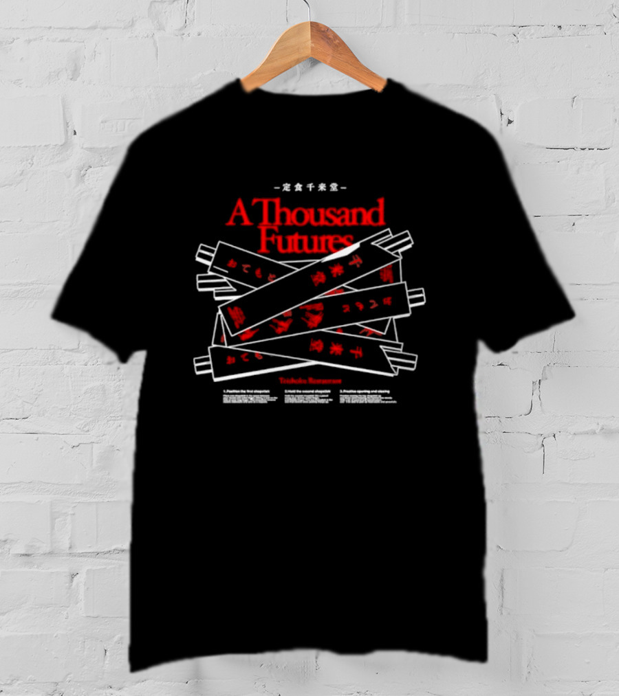 A Thousand Futures Teishoku Restaurant Kanji Banner T-Shirt