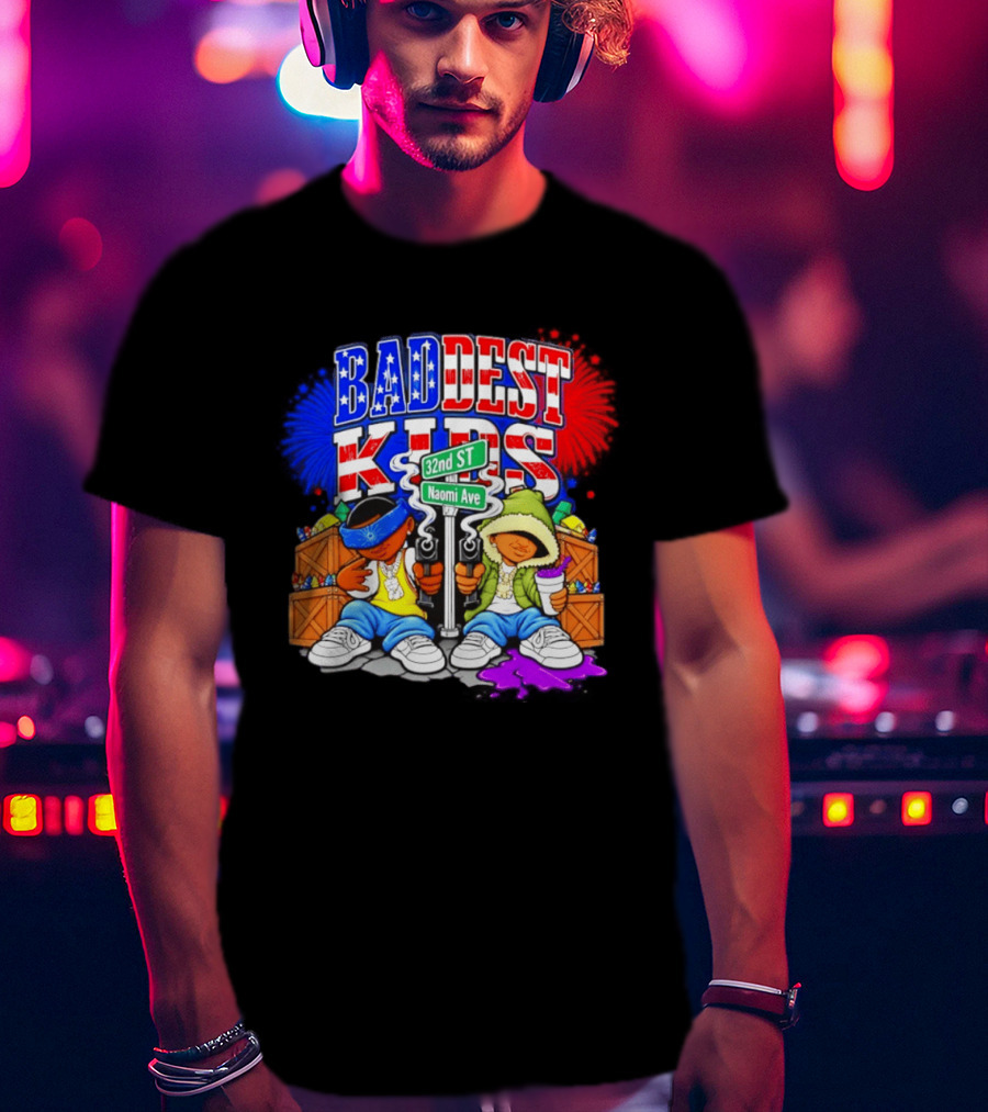 Baddest Kids 32nd St Naomi Ave Streetwear T-Shirt