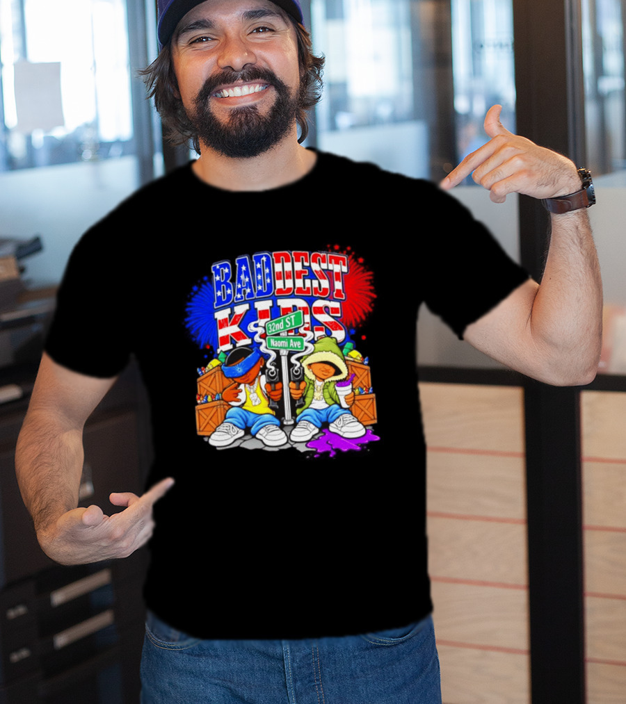 Baddest Kids 32nd St Naomi Ave Streetwear T-Shirt