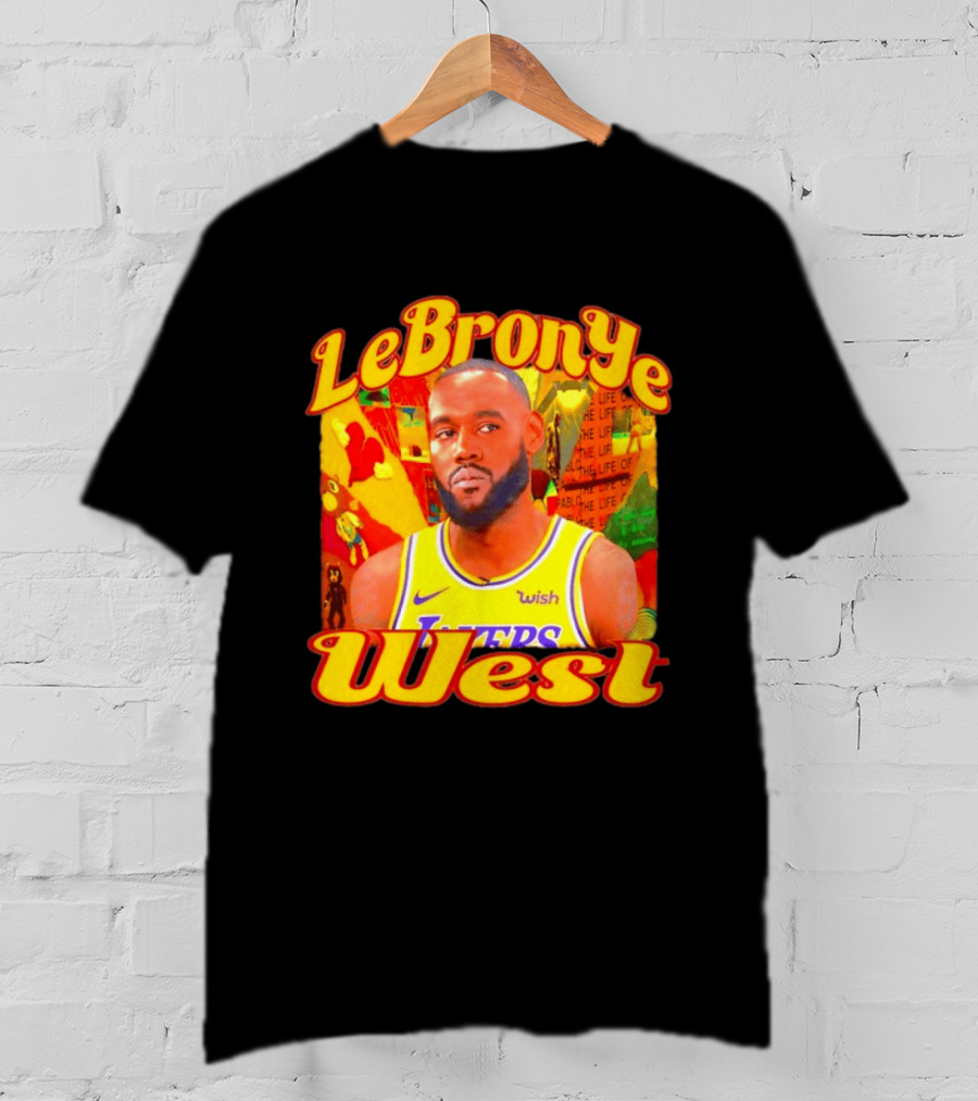 LeBronYe West Los Angeles Lakers Basketball T-Shirt