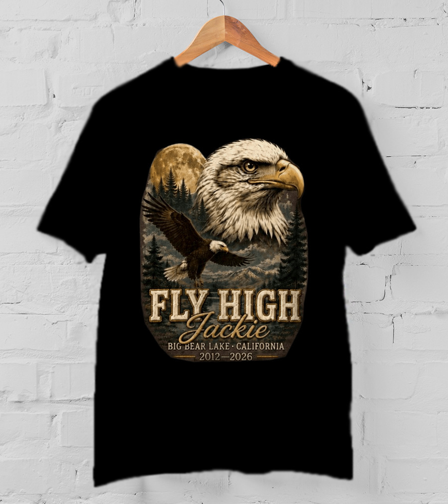 Fly High Jackie Eagle Big Bear Lake California 2012 2026 T-Shirt