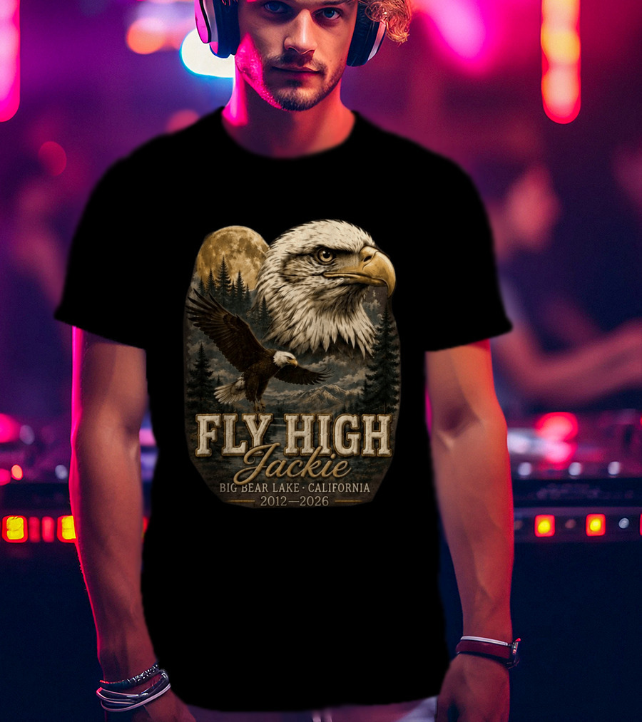 Fly High Jackie Eagle Big Bear Lake California 2012 2026 T-Shirt