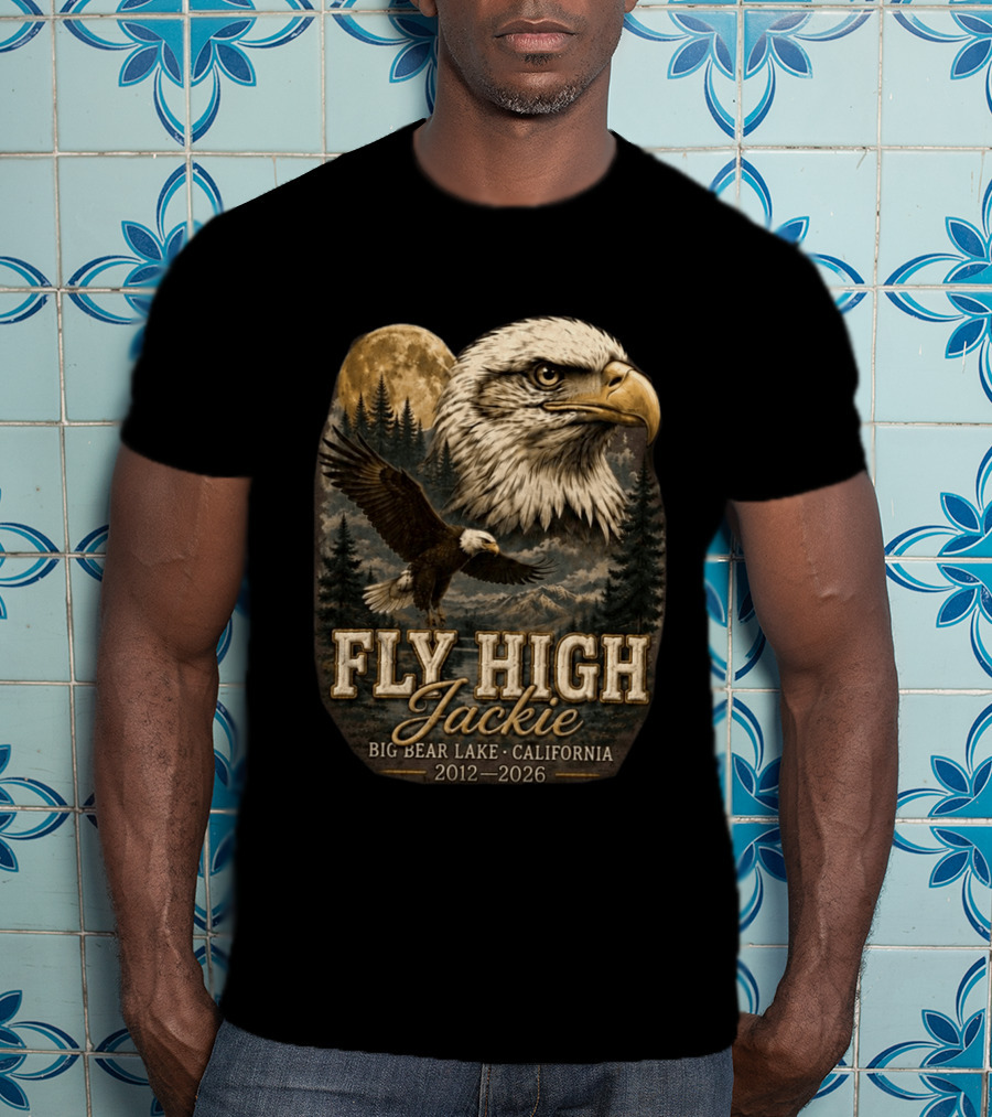 Fly High Jackie Eagle Big Bear Lake California 2012 2026 T-Shirt