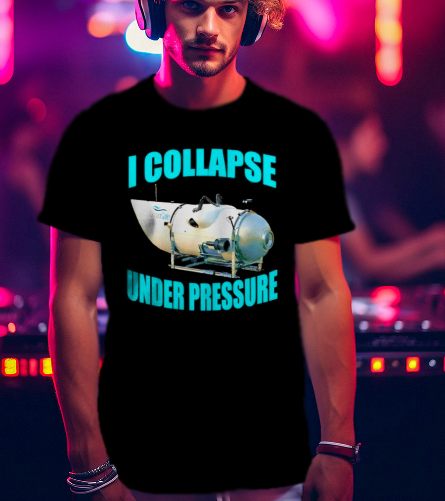 OceanGate Titan Submersible I Collapse Under Pressure T-Shirt