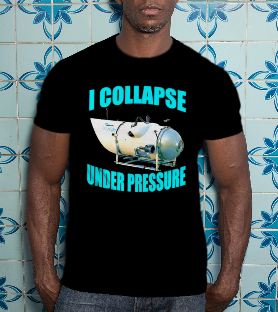 OceanGate Titan Submersible I Collapse Under Pressure T-Shirt