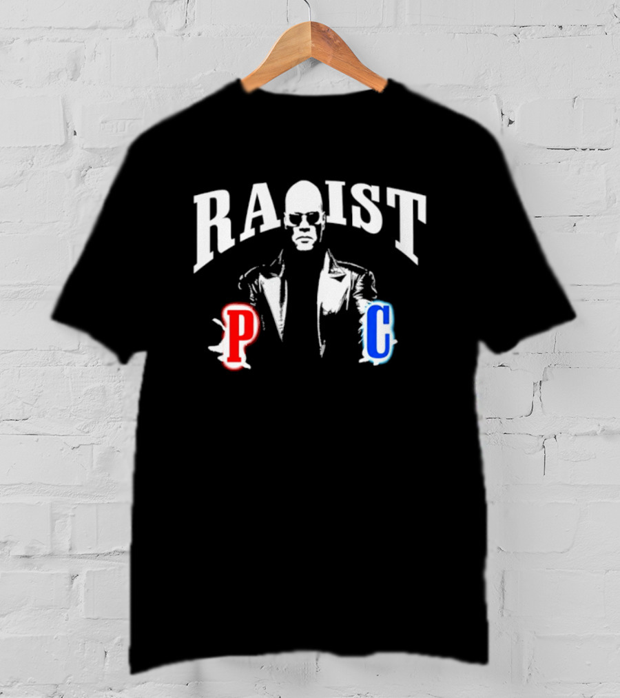 Racist PC Morpheus The Matrix Laurence Fishburne T-Shirt