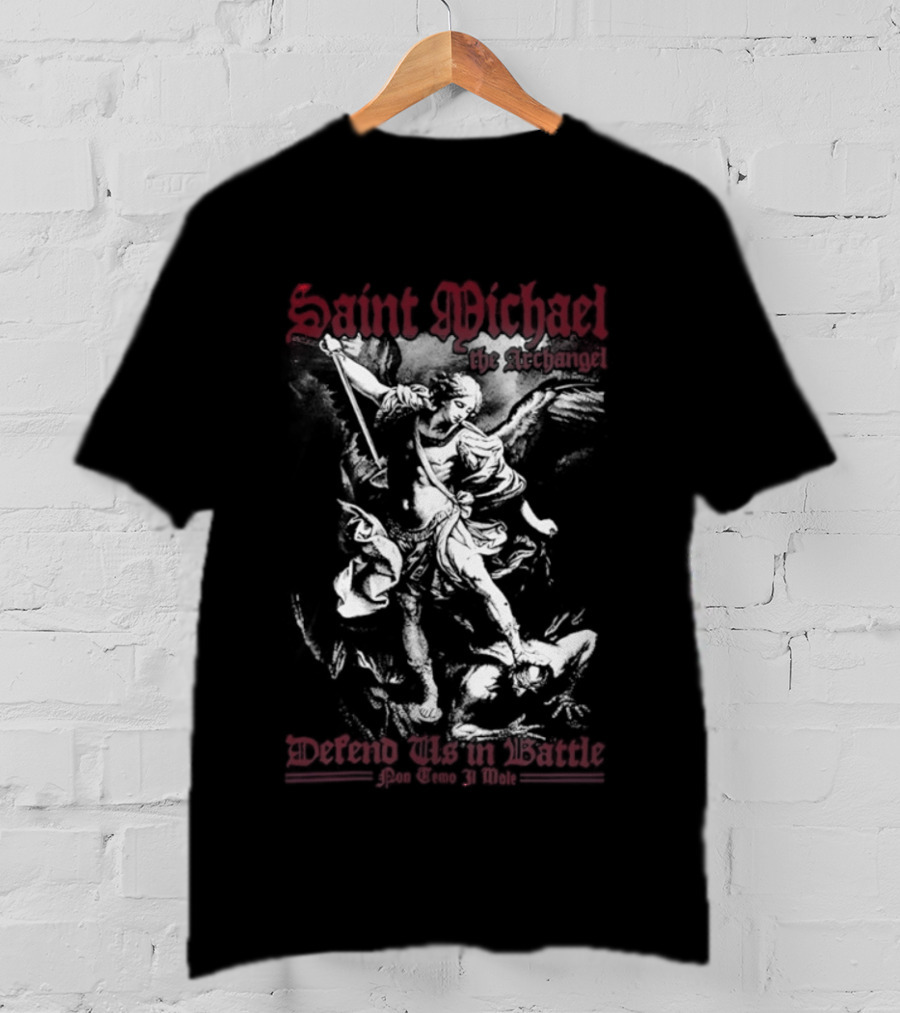 Saint Michael The Archangel Defend Us In Battle Pon Temo 31 Mole T-Shirt