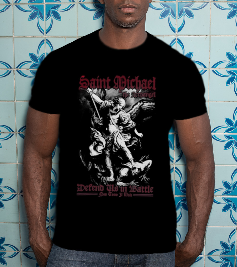 Saint Michael The Archangel Defend Us In Battle Pon Temo 31 Mole T-Shirt