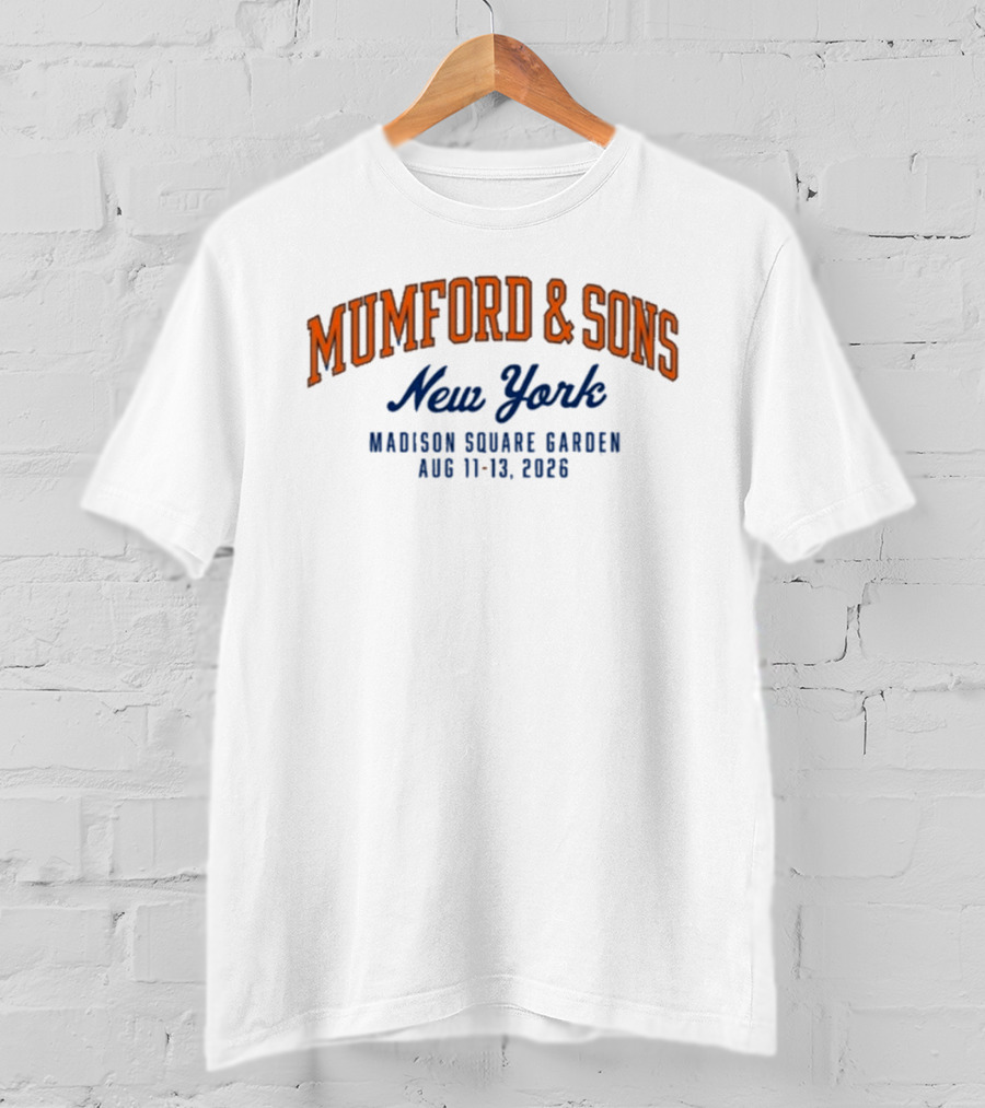 Mumford & Sons New York Madison Square Garden Aug 11 13 2026 T-Shirt