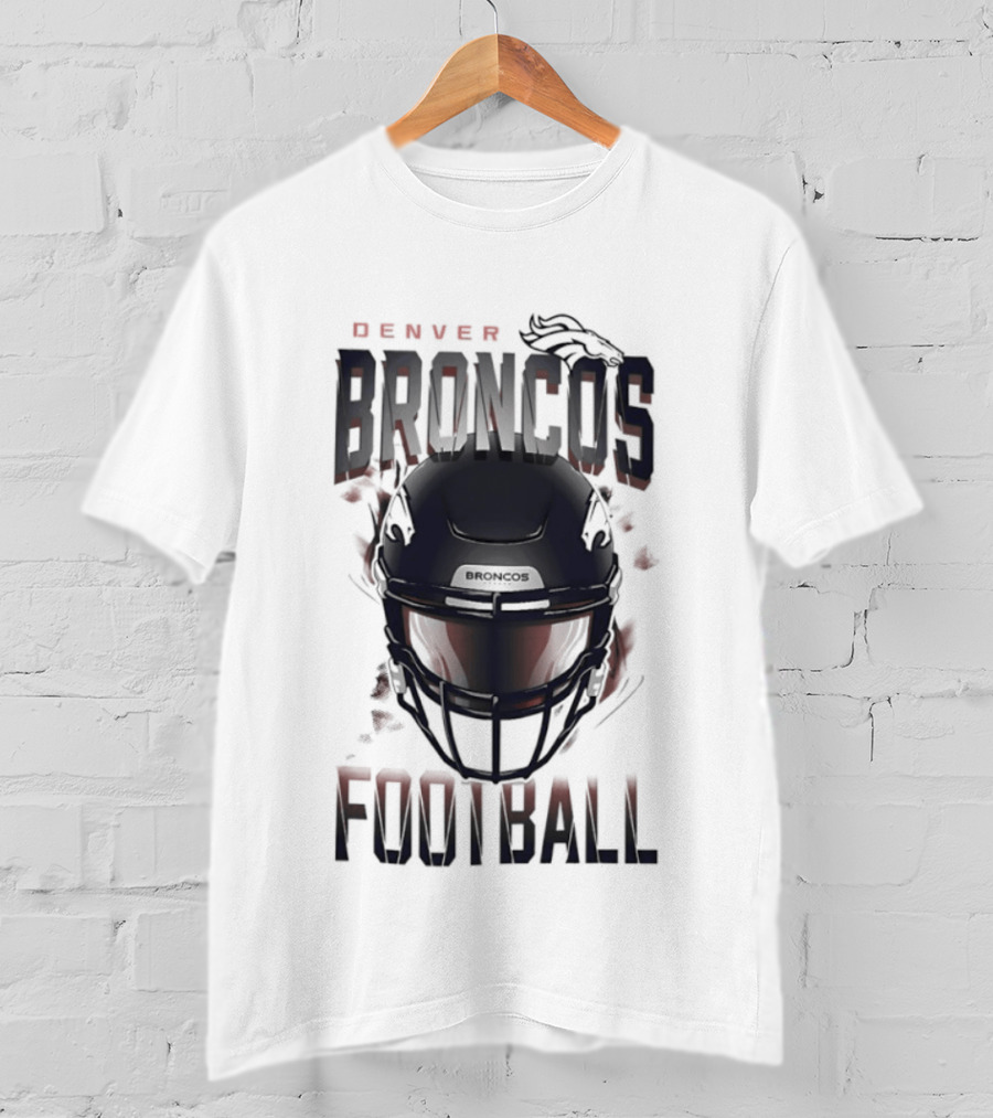 Denver Broncos Football Helmet 2026 Season Broncos Football T-Shirt