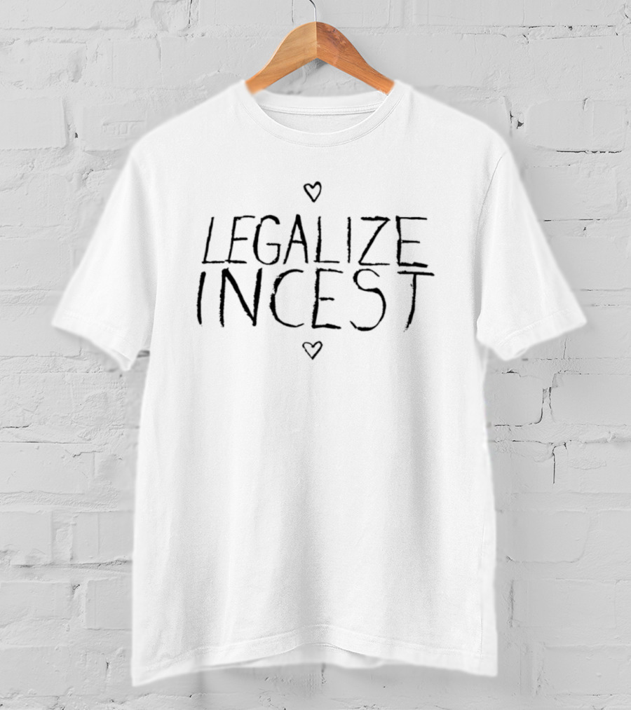 Legalize Incest Controversial Ironic T-Shirt