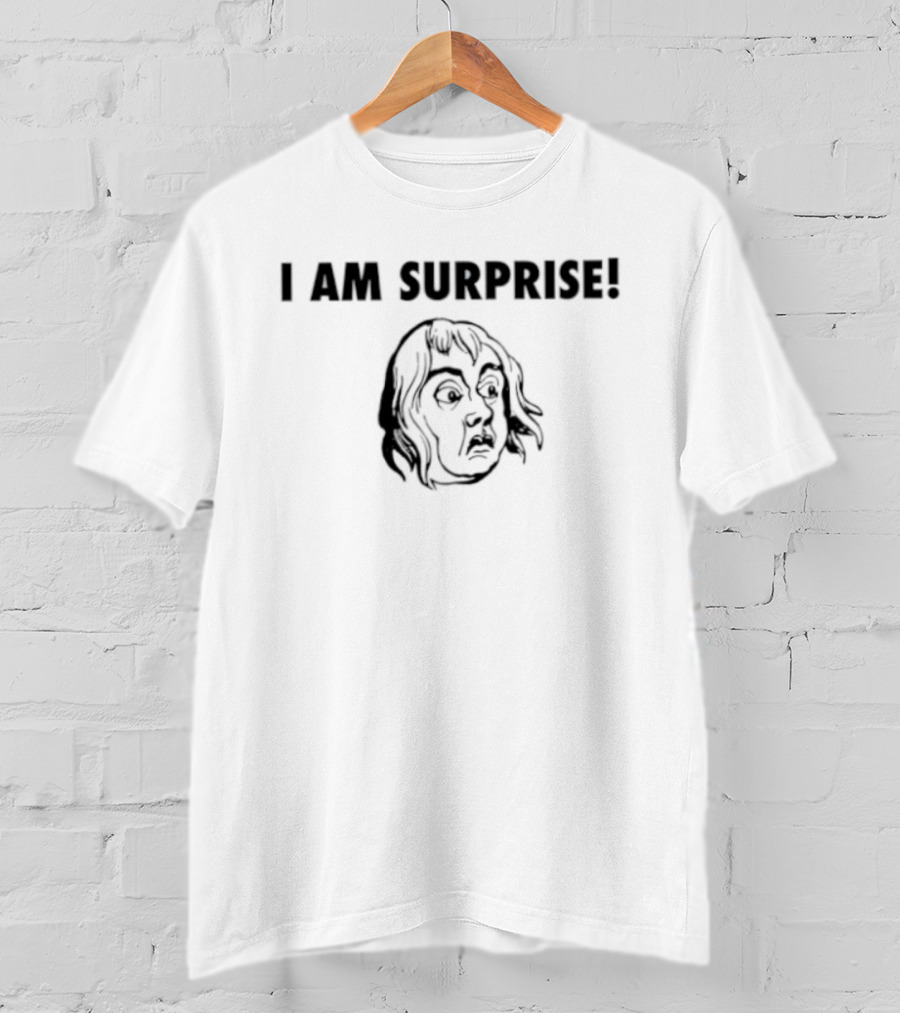 I Am Surprise Reaction Meme Face T-Shirt