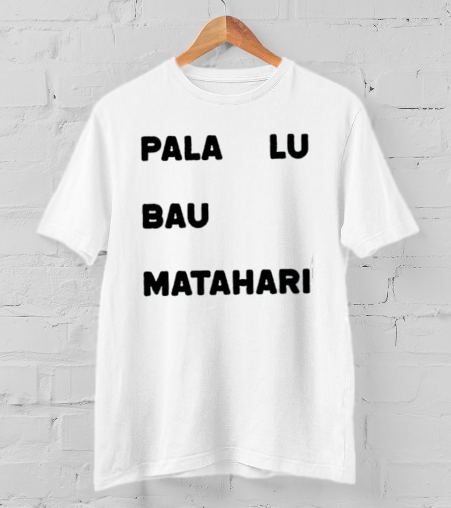 Pala Lu Bau Matahari Indonesian Expression Meme T-Shirt