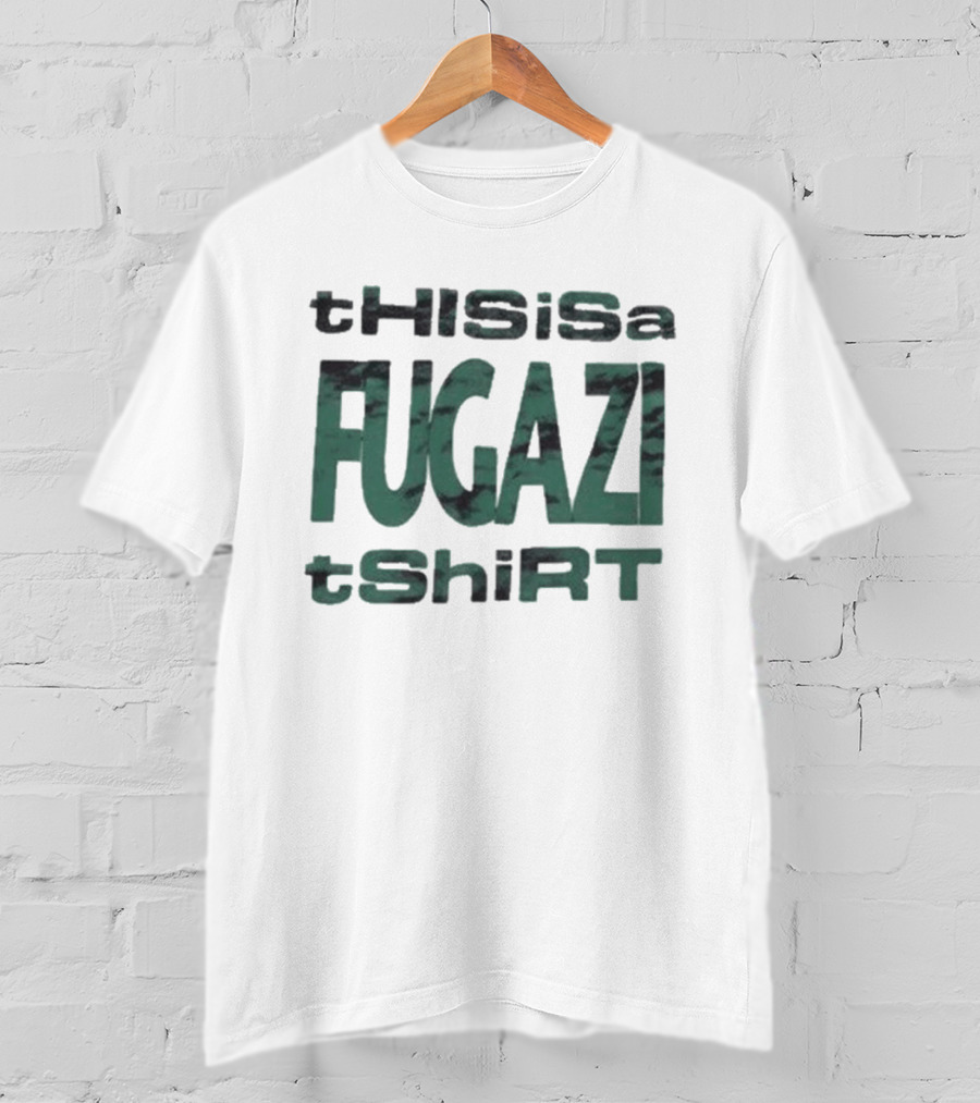 This Is A Fugazi T T-Shirt