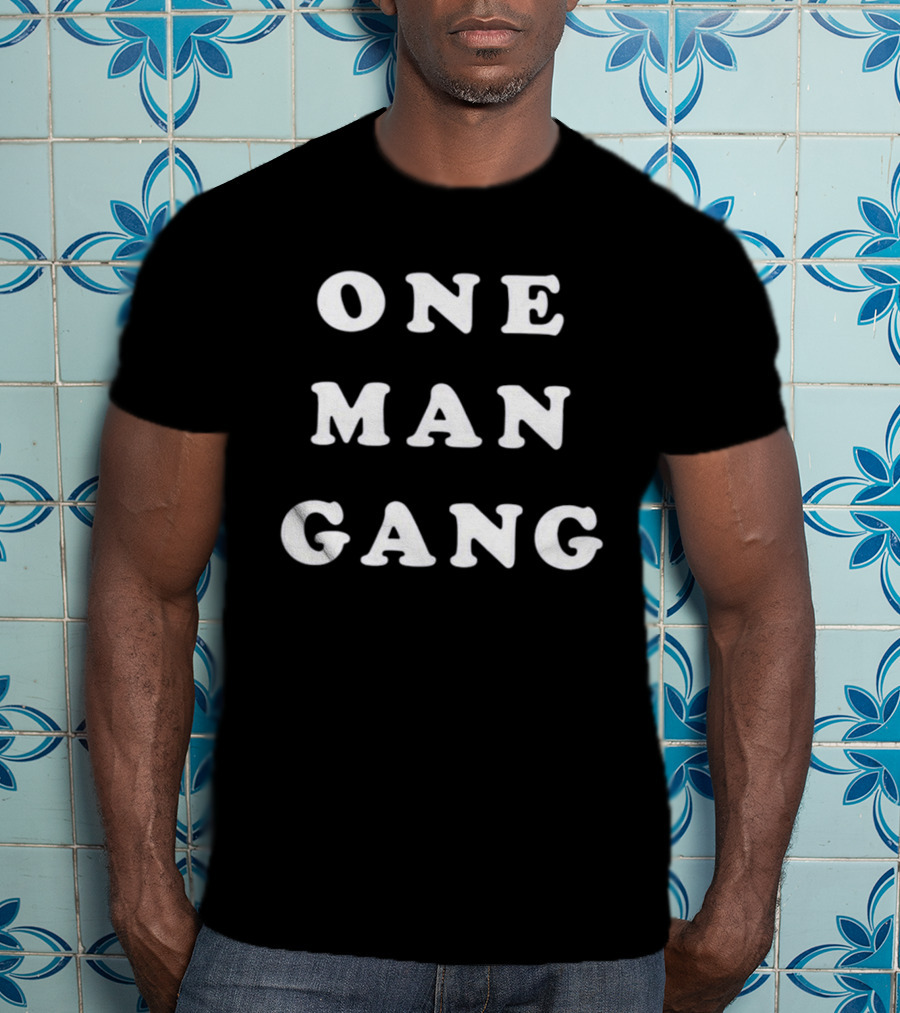 One Man Gang 2026 T-Shirt