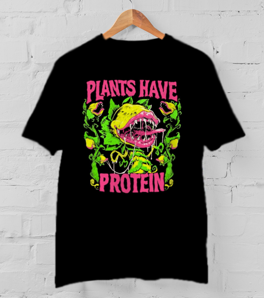 Plants Have Protein Carnivorous Plant Vegan Power T-Shirt