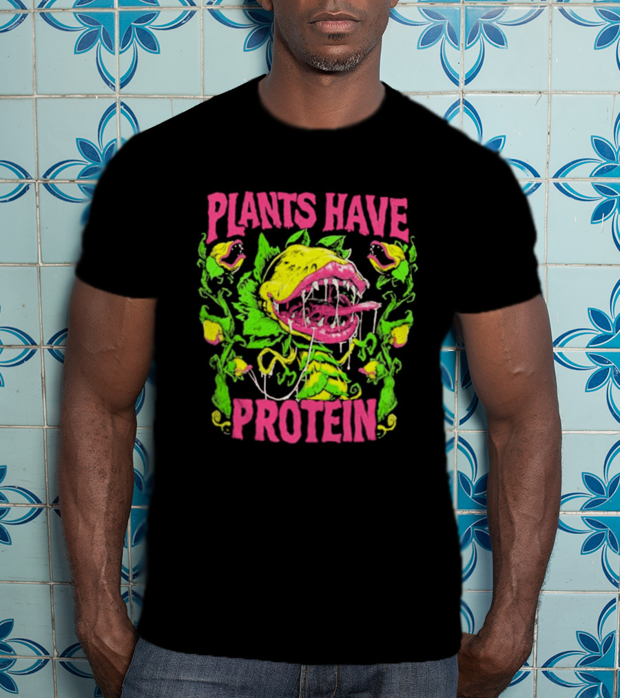 Plants Have Protein Carnivorous Plant Vegan Power T-Shirt