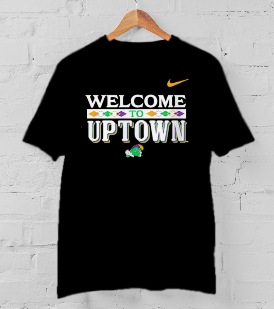 Welcome To Uptown Tulane Green Wave Nike T-Shirt