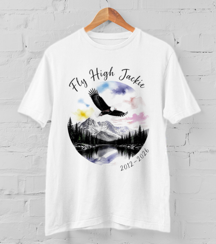 Fly High Jackie 2012 2026 Eagle Mountain Lake Memorial With Soaring Eagle And Scenic Sunset T-Shirt