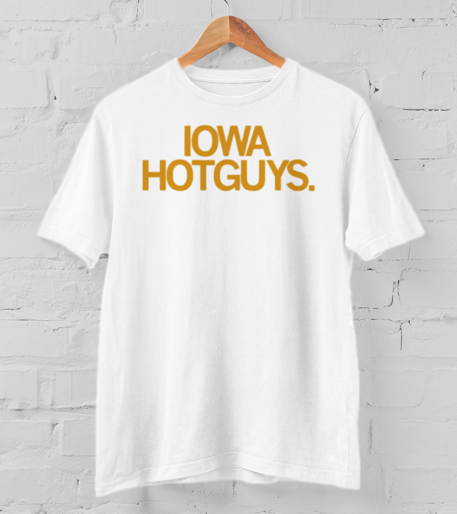 Iowa Hot Guys T-Shirt