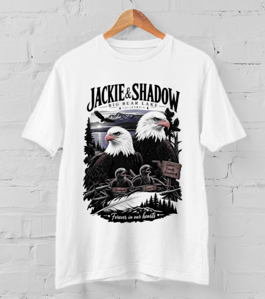 Jackie And Shadow Big Bear Lake California Nature Family Forever In Our Hearts T-Shirt