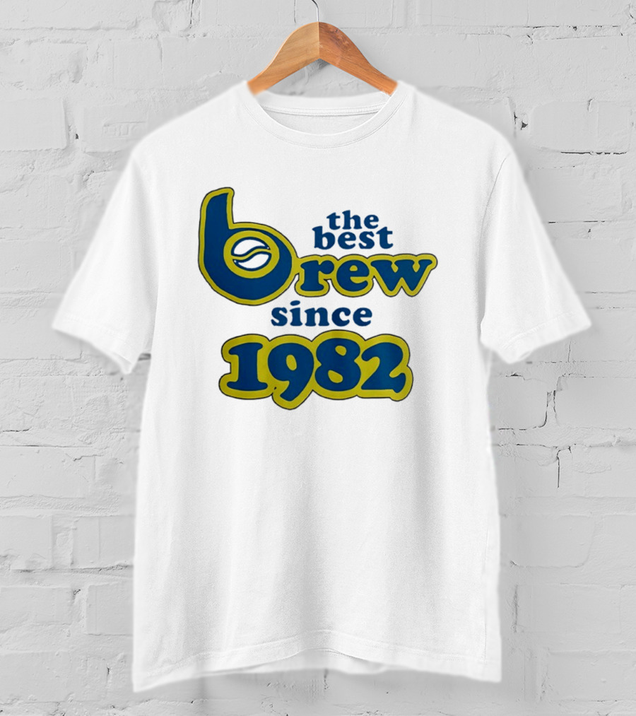 The Best Brew Since 1982 T-Shirt