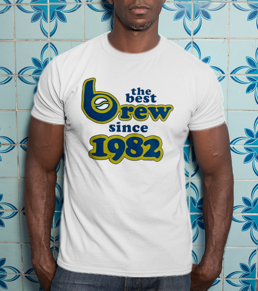 The Best Brew Since 1982 T-Shirt