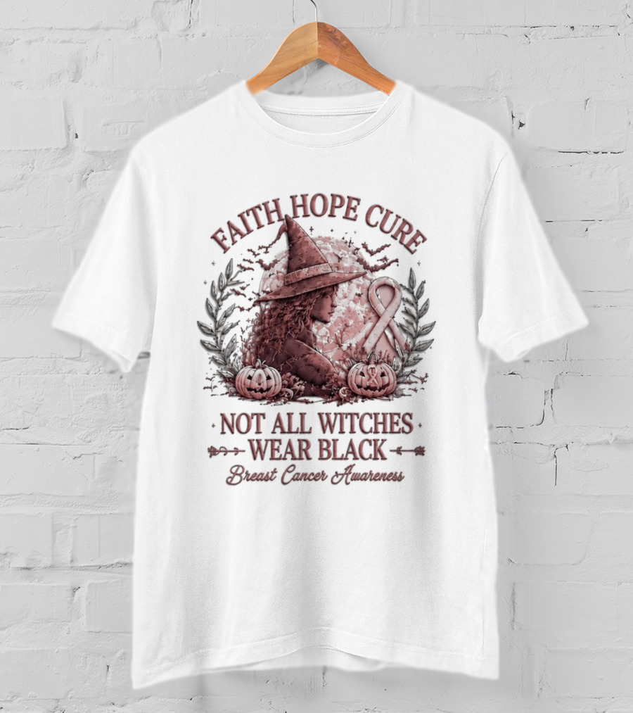 Faith Hope Cure Not All Witches Wear Black Breast Cancer Awareness Pumpkin Hat T-Shirt