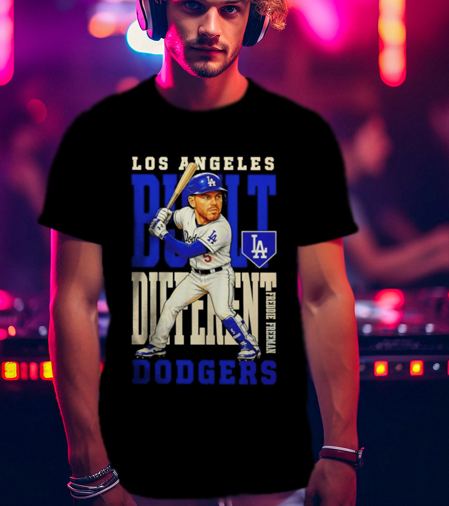 Los Angeles Dodgers Built Different Freddie Freeman MLB T-Shirt