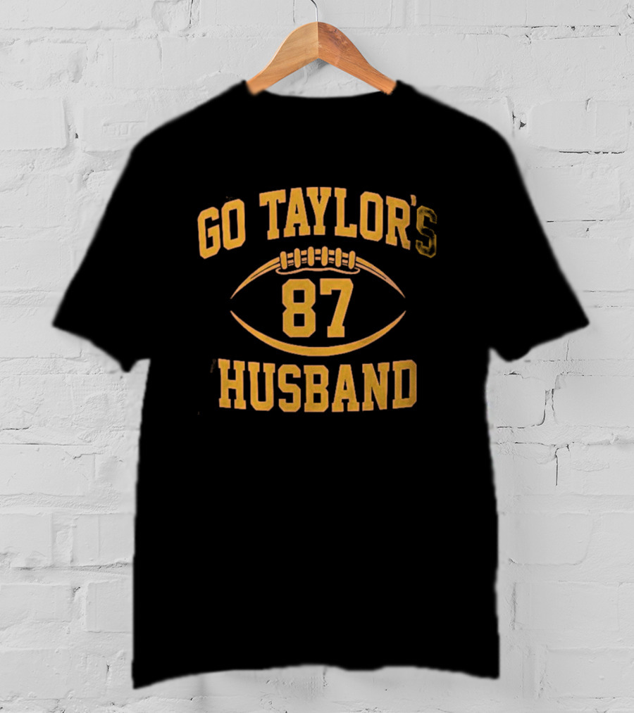 Go Taylor's 87 Husband Football Team Support T-Shirt