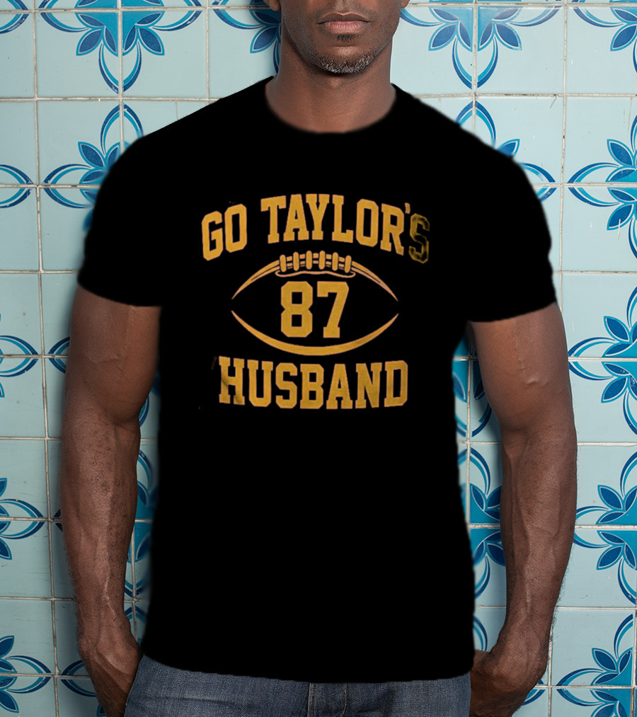 Go Taylor's 87 Husband Football Team Support T-Shirt