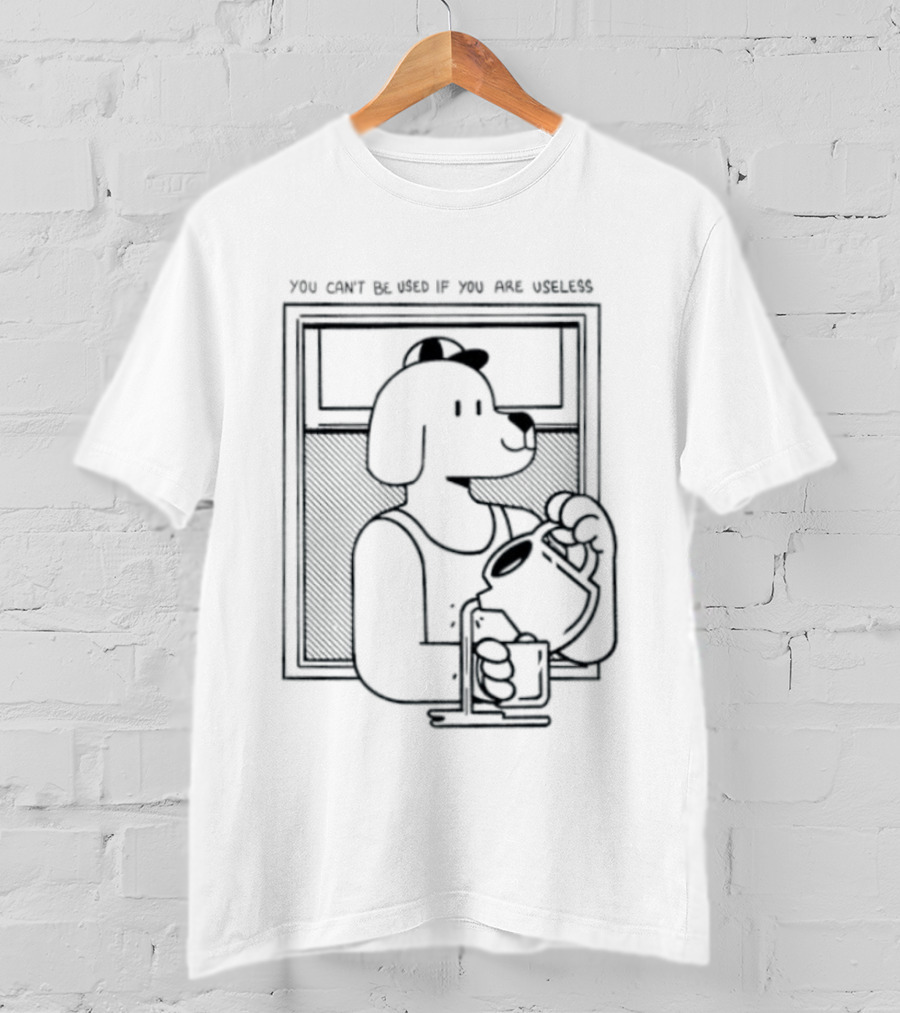 You Can't Be Used If You Are Useless Dog In Sunglasses Holding Coffee T-Shirt