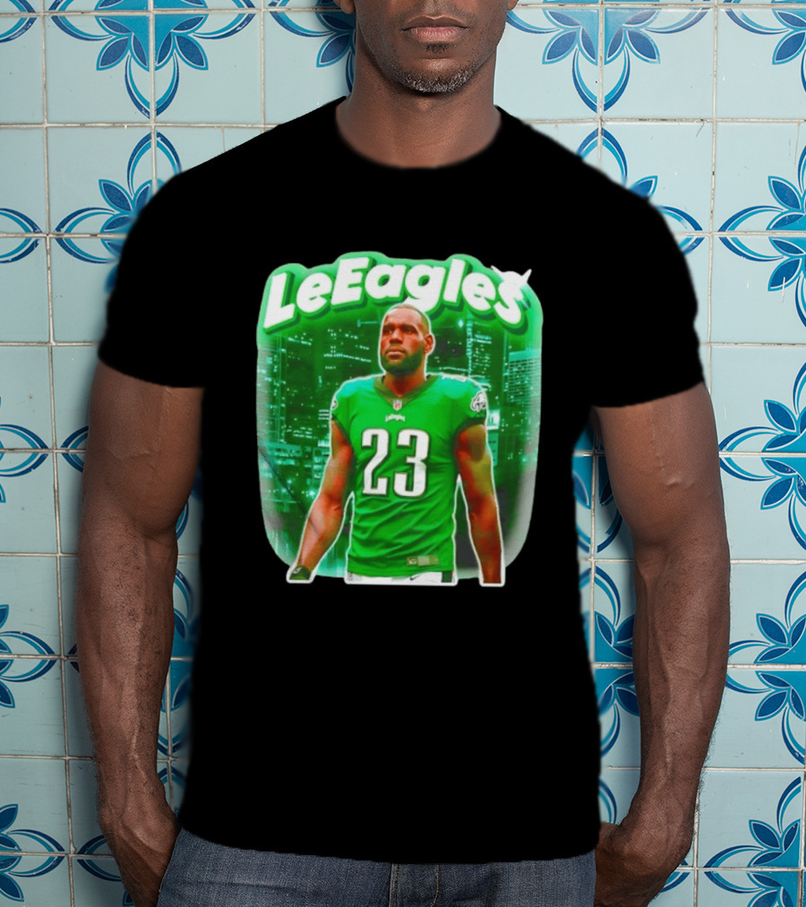 LeBron James LeEagles Philadelphia Eagles 23 Jersey T-Shirt