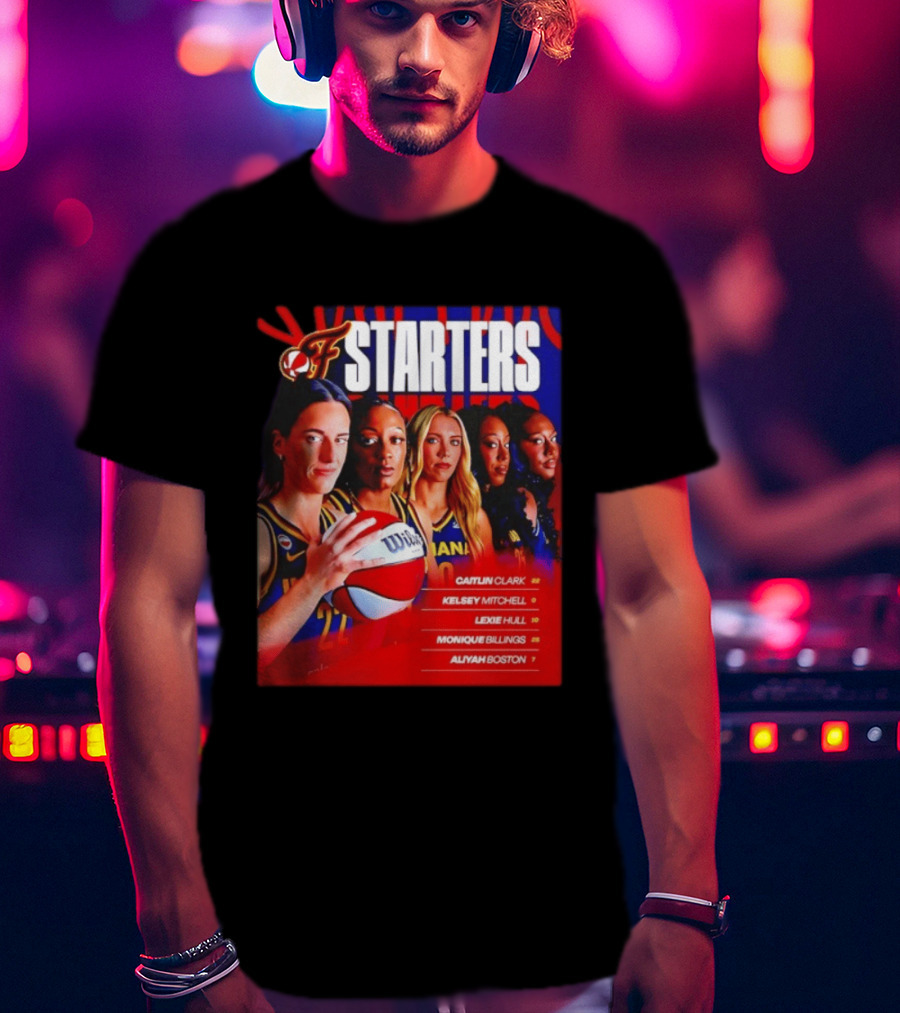 Indiana Fever Basketball Starters Caitlin Clark Kelsey Mitchell Lexie Hull Monique Billings Aliyah Boston T-Shirt
