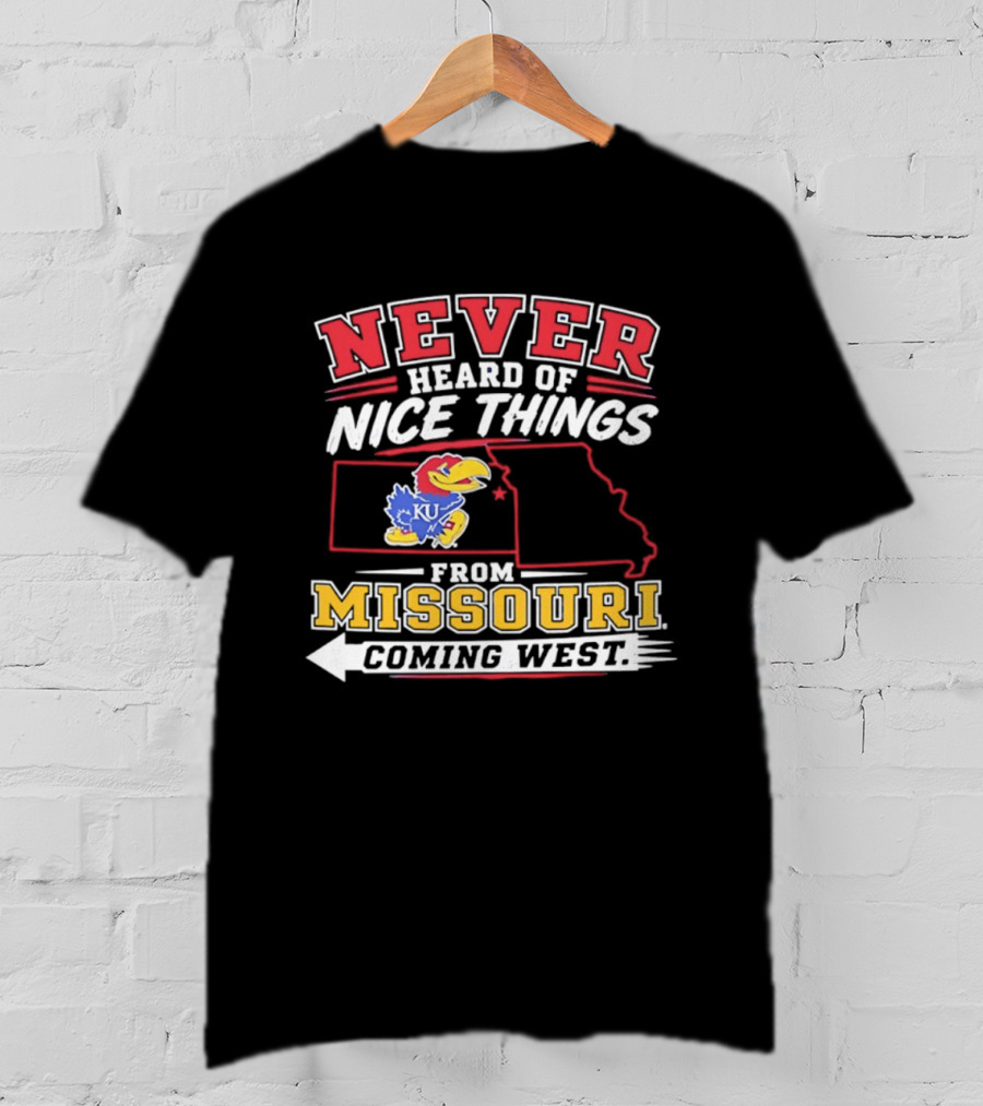 Never Heard Of Nice Things From Missouri Coming West Kansas Jayhawks KU Bird Map T-Shirt