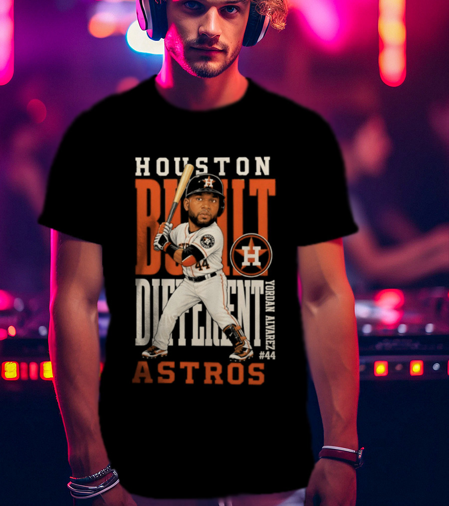 Houston Built Different Astros Yordan Alvarez #44 T-Shirt