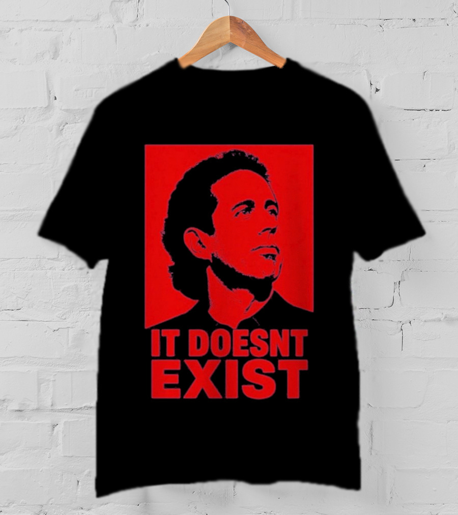 Jerry Seinfeld It Doesn't Exist Bold Red T-Shirt