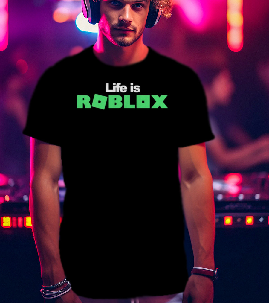 Life Is Roblox Gaming Meme DJ Akademiks T-Shirt