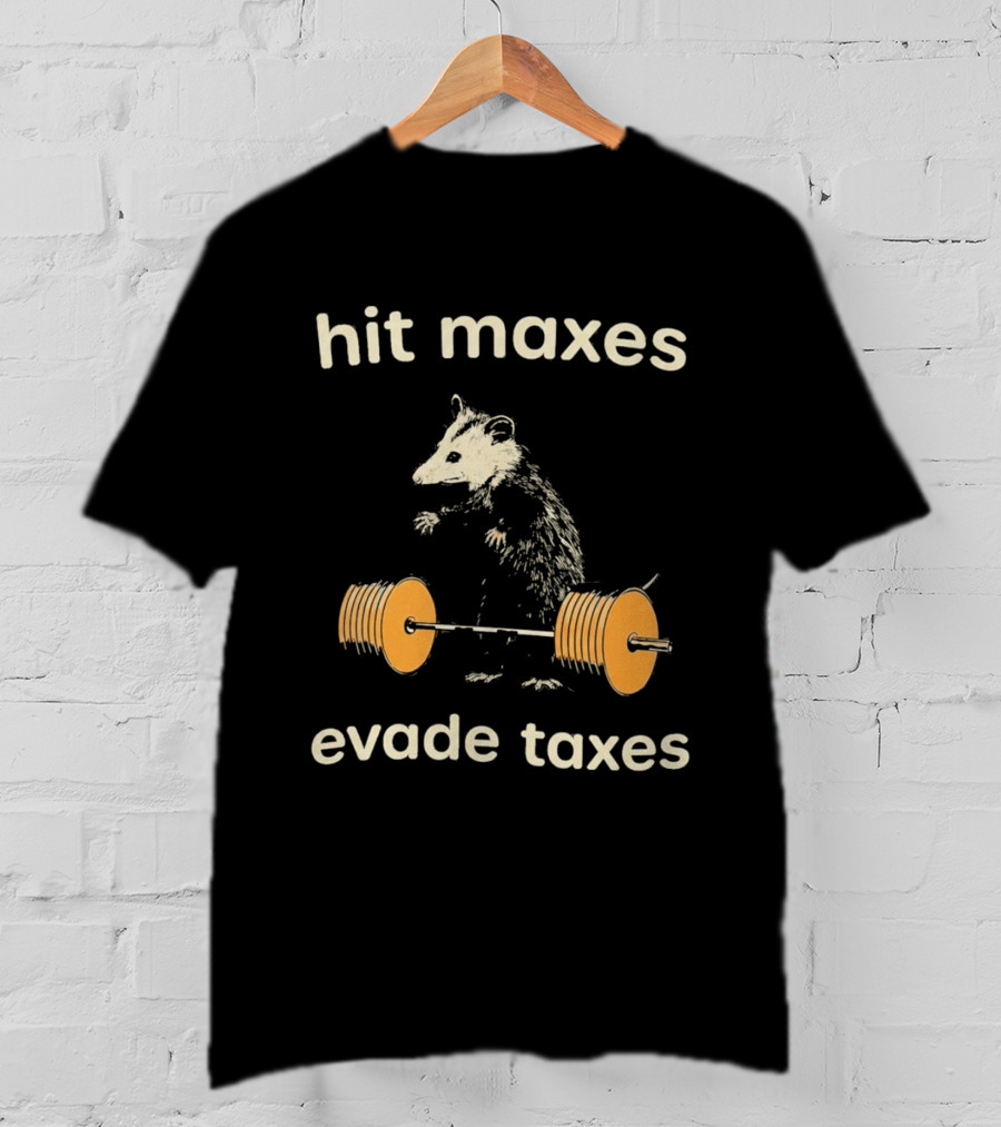 Hit Maxes Evade Taxes Mouse Bench Press T-Shirt