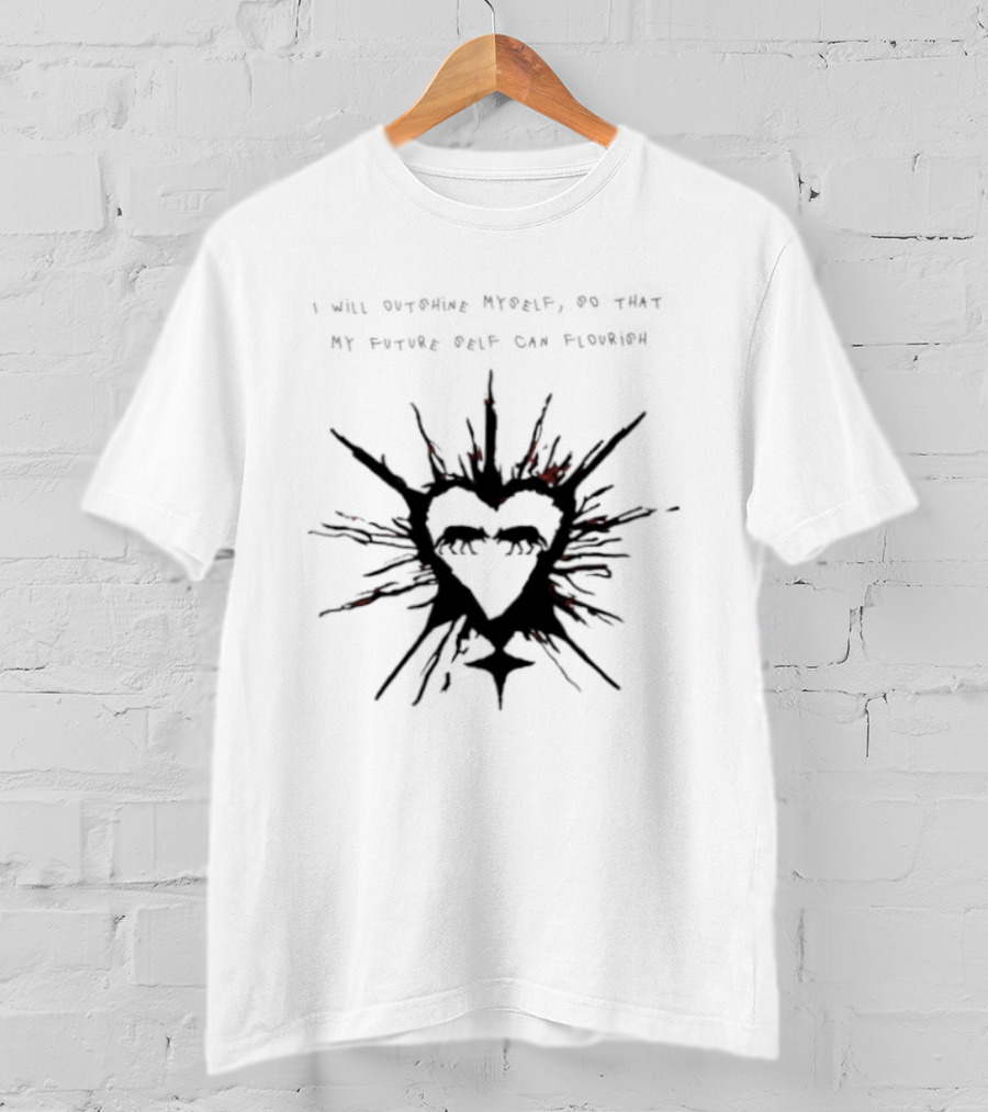 I Will Outshine Myself So That My Future Self Can Flourish Heart And Starburst T-Shirt
