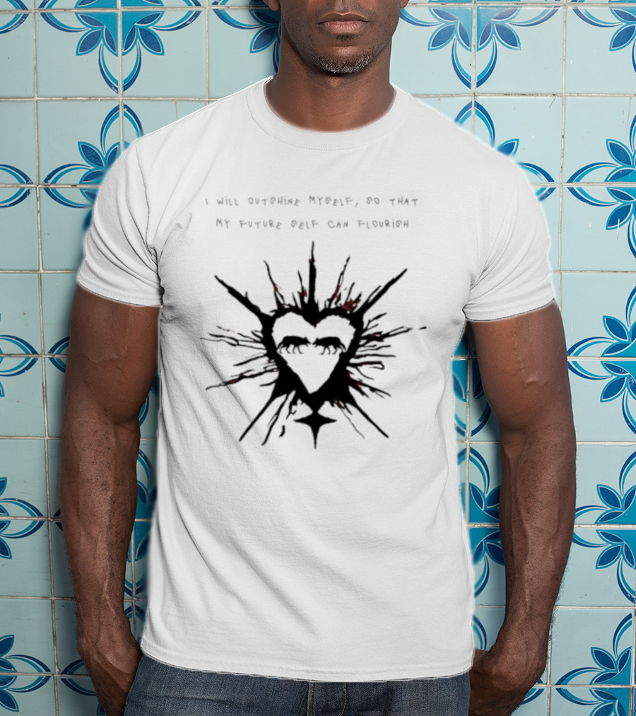 I Will Outshine Myself So That My Future Self Can Flourish Heart And Starburst T-Shirt