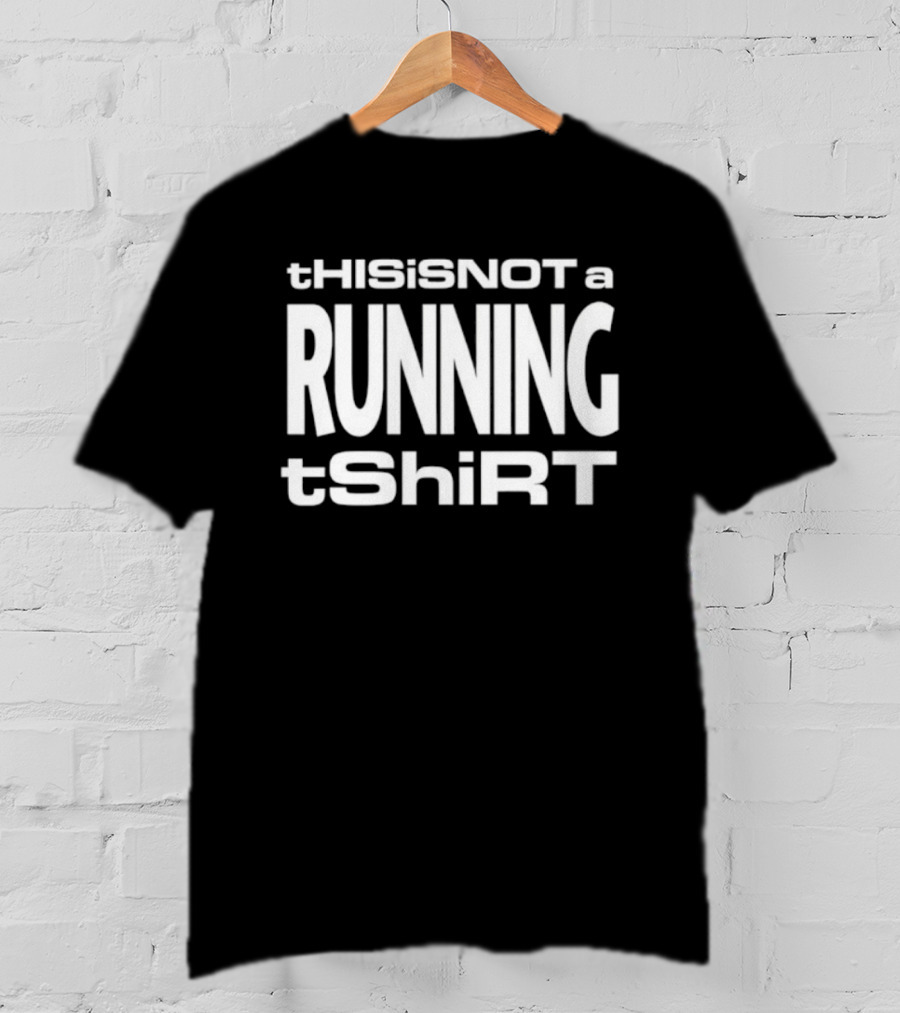 This Is Not A Running Sarcastic T-Shirt
