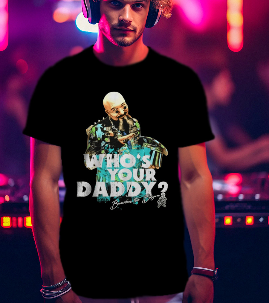 Barnabas Who's Your Daddy Barnabas The Bizarre T-Shirt