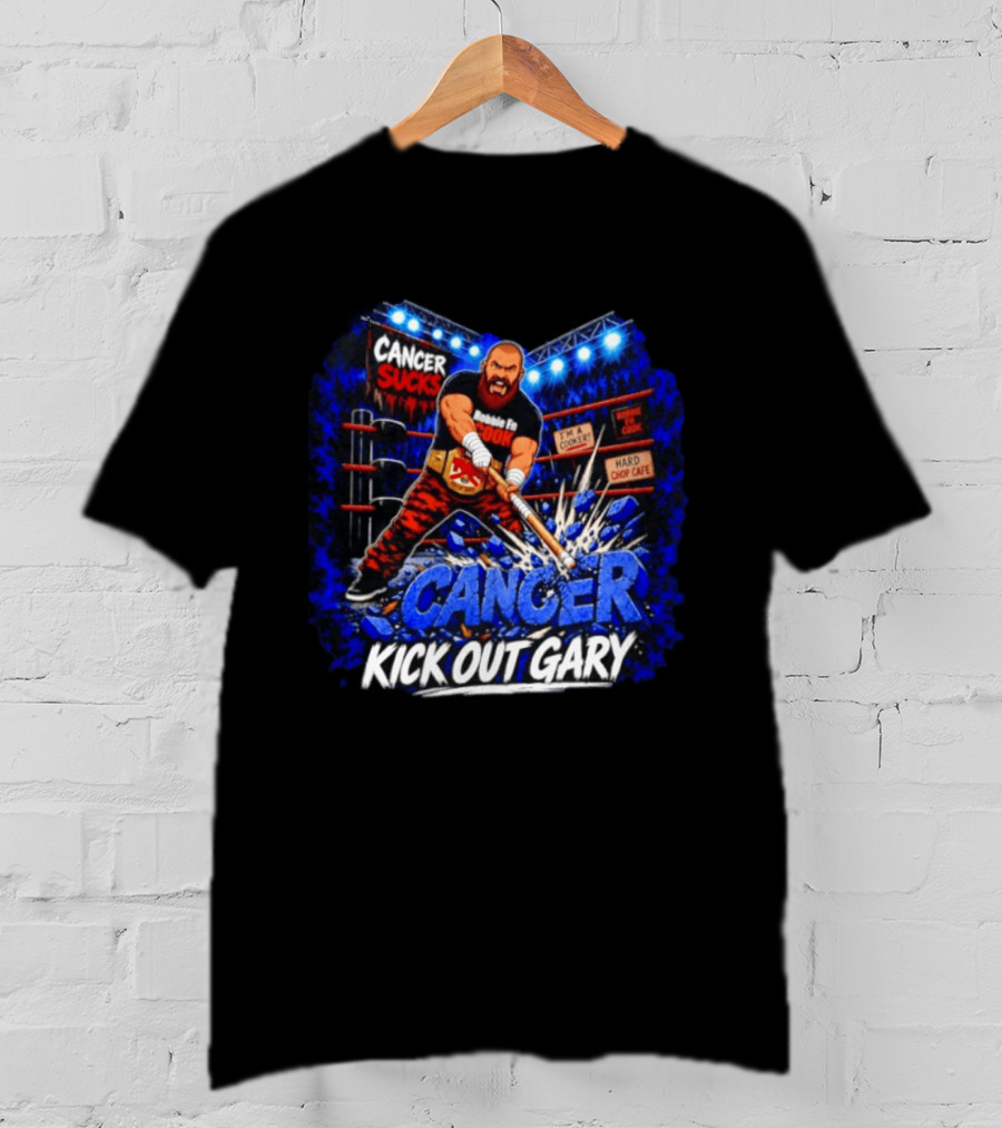 Cancer Sucks Robbie Fn Cook I'm A Cooker Hard Chop Cafe Kick Out Gary T-Shirt