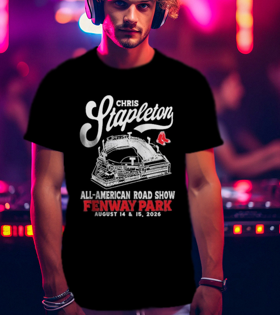 Chris Stapleton All American Road Show Fenway Park August 14 15 2026 T-Shirt