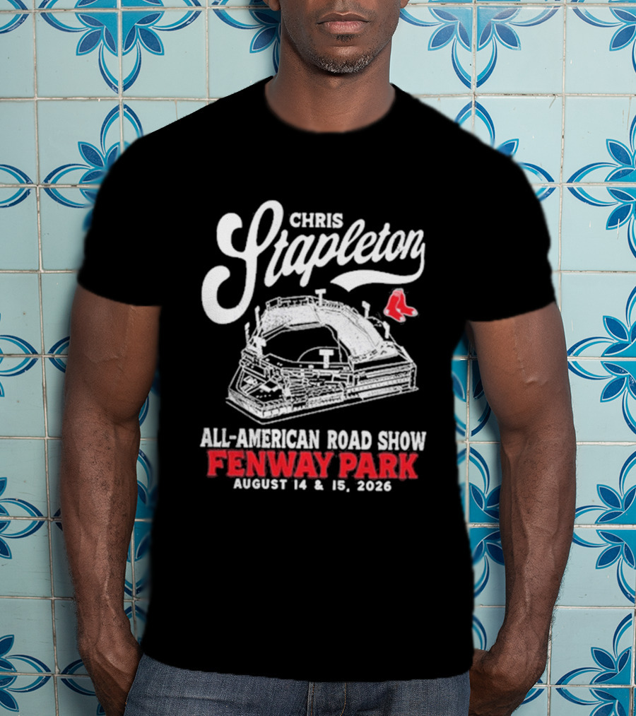 Chris Stapleton All American Road Show Fenway Park August 14 15 2026 T-Shirt